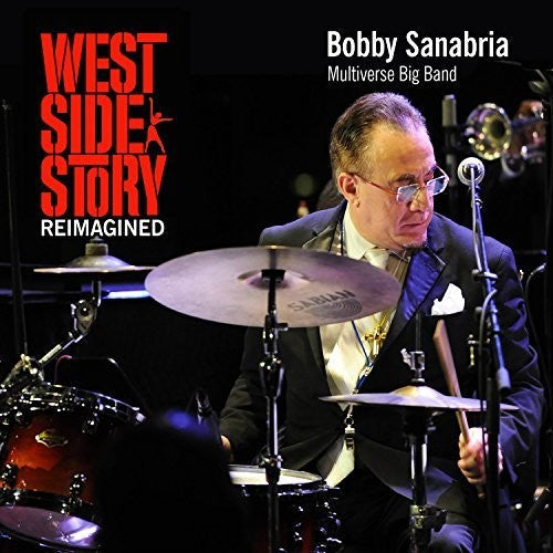 Sanabria, Bobby & Multiverse Big Band: West Side Story Reimagined - CD