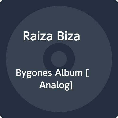 Raiza Biza: Bygones Album { Record }