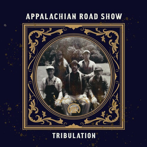 Appalachian Road Show: Tribulation - COMPACT DISCS