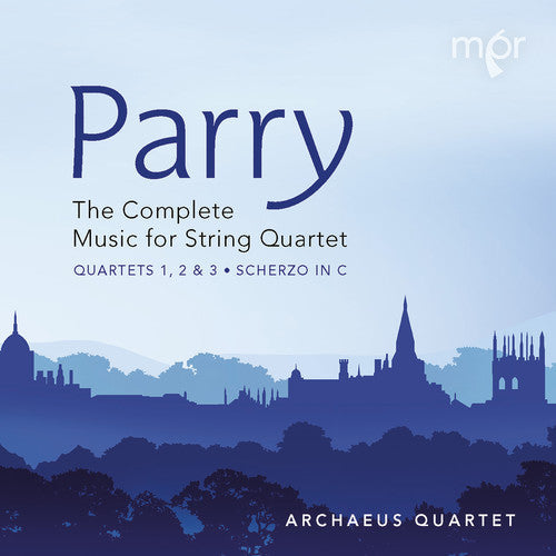 Parry / Archaeus Quartet: Complete Music for String Quartet - COMPACT DISCS