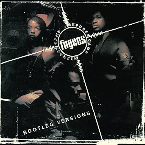 The Fugees: Refugee Camp (Bootleg Versions) { Record }