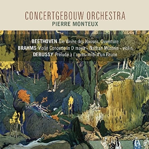 Beethoven / Brahms / Debussy: Die Weihe / Violin Concerto / Prelude - COMPACT DISCS