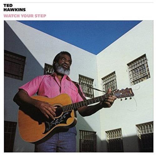 Ted Hawkins- Watch Your Step ( LP )