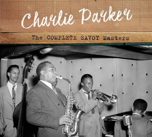 Charlie Parker: Complete Savoy Masters: Centennial Celebration Collection 1920-2020 [Digipak] - CD