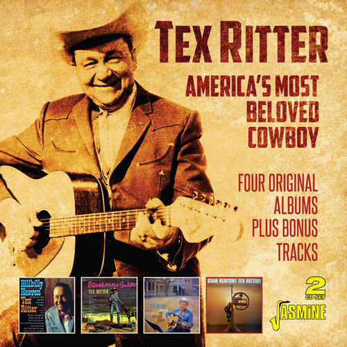 Tex Ritter: America's Most Beloved Cowboy: 4 Original Albums Plus Bonus Tracks -Original Recordings Remastered - COMPACT DISCS