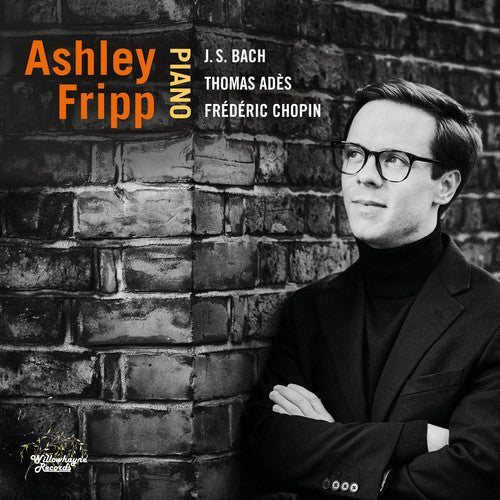 Bach, J.S. / Fripp: Ashley Fripp Plays Bach - COMPACT DISCS