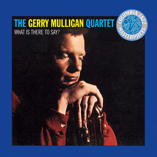 Gerry Mulligan: What Is There To Say - CD
