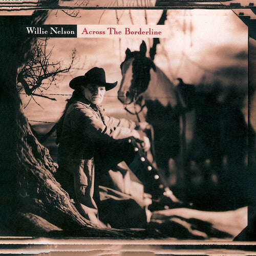 Willie Nelson: Across The borderline - COMPACT DISCS