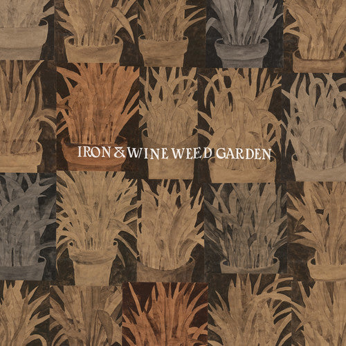 Iron & Wine: Weed Garden - VINYL