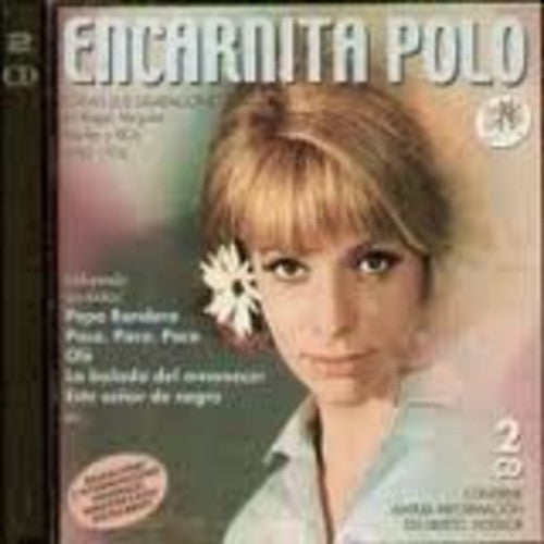 Encarnita Polo: Todas Sus Grabaciones En Regal Vergara Marfer Y RCA (1963-1975) - CD