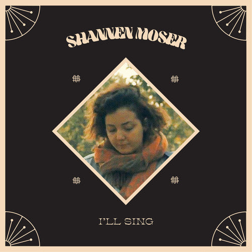 Shannen Moser: I'll Sing { Record }
