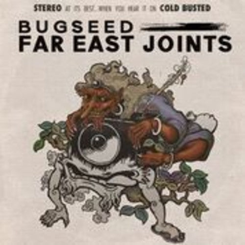 Bugseed: Far East Joints - COMPACT DISCS