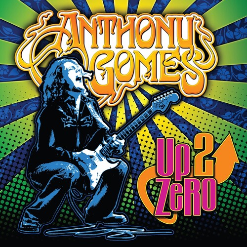 Anthony Gomes: Up 2 Zero - COMPACT DISCS