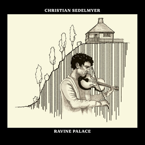 Christian Sedelmyer: Ravine Palace - COMPACT DISCS