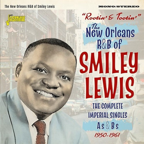 Smiley Lewis: Rootin & Tootin The New Orleans R&B Of Smiley Lewis: Complete ImperialSingles As & Bs 1950-1961 - COMPACT DISCS