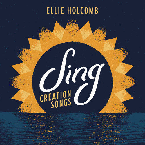 Ellie Holcomb: Sing: Creation Songs - CD