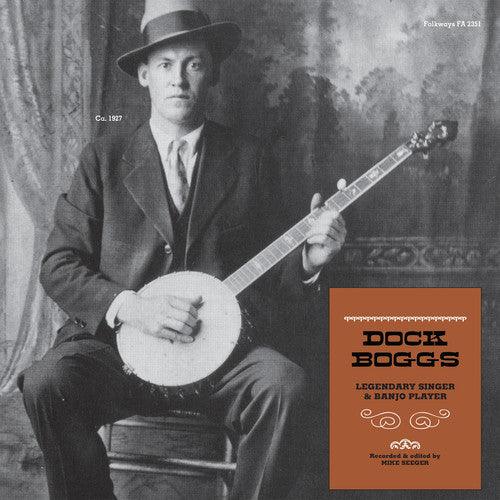 Dock Boggs- Legendary Singer & Banjo Player ( LP )