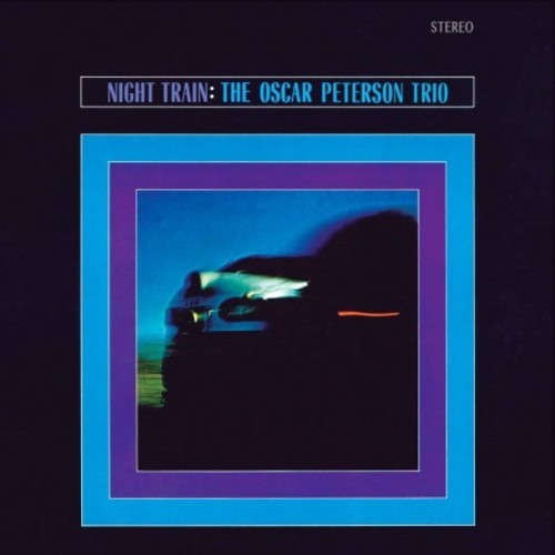 Oscar Peterson: Nigh Train - VINYL