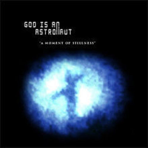 God Is an Astronaut: Moment Of Stillness - VINYL
