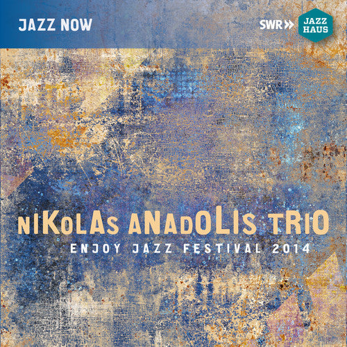Nikolas Anadolis: Enjoy Jazz Festival 2014 - CD