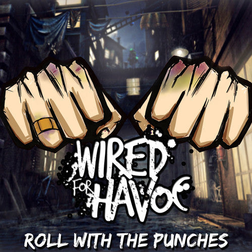 Wired for Havoc: Roll With The Punches - CD