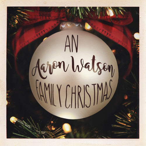 Aaron Watson: An Aaron Watson Family Christmas - CD