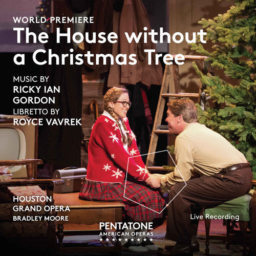 Gordon / Houston Grand Opera: House Without a Christmas Tree - SUPER-AUDIO CD