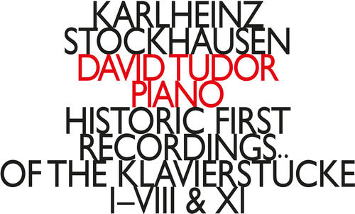 Stockhausen / Tudor: Historic First of the Klavierstucke I-Viii & Xi - COMPACT DISCS