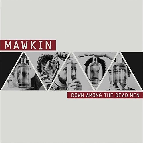 Mawkin: Down Among the Dead Men { Record }