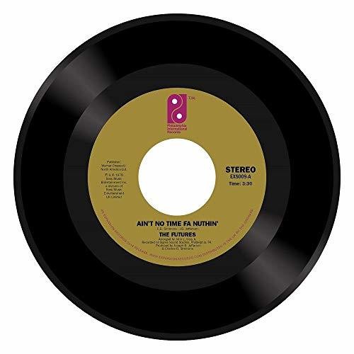 The Futures: Ain't No Time Fa Nuthin / Party Time Man - 7-INCH SINGLE