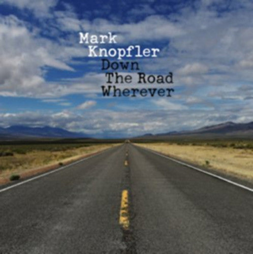 Mark Knopfler: Down The Road Wherever - VINYL