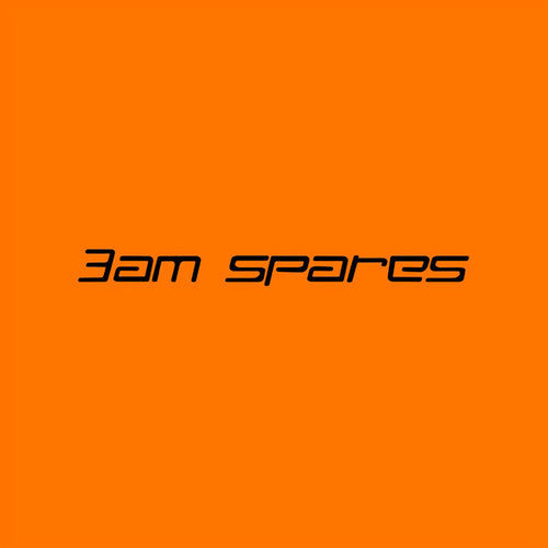Various Artists: 3AM Spares (Various Artists) { Record }