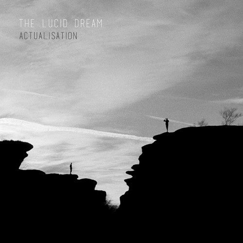The Lucid Dream: Actualisation { Record }