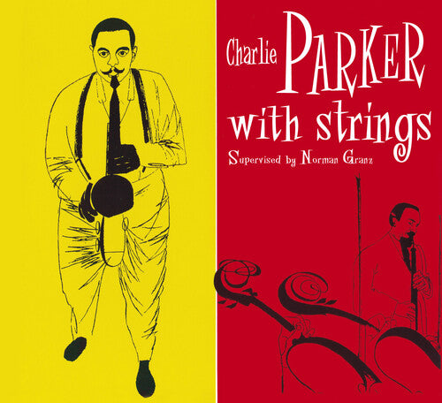 Charlie Parker: With Strings: Centennial Celebration Collection 1920-2020 - CD