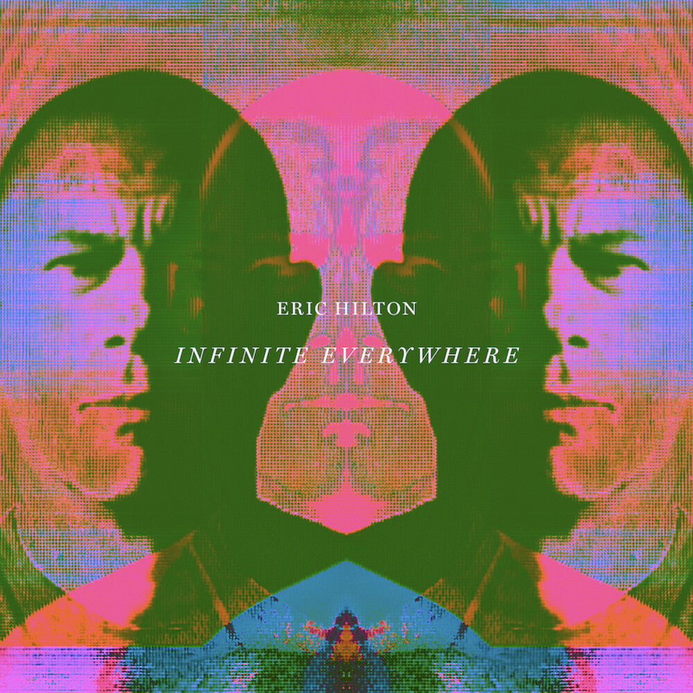 Eric Hilton- Infinite Everywhere [LP] ( LP )