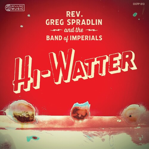 Greg Spradlin: Hi-watter { Record }