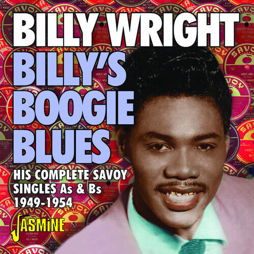 Billy Wright: Billy's Boogie Blues: His Complete Savoy Singles As & Bs 1949-1954 - COMPACT DISCS