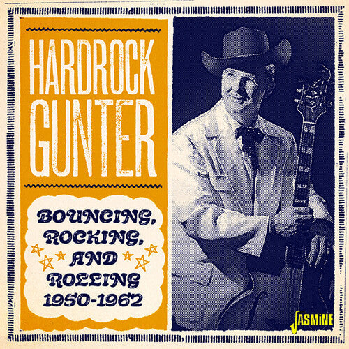 Hardrock Gunter: Bouncing Rocking & Rolling 1950-1962 - COMPACT DISCS