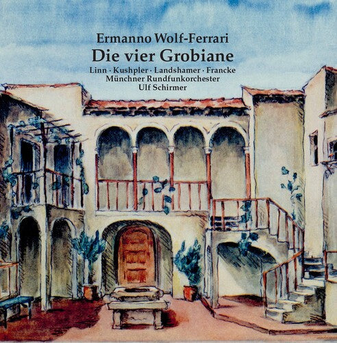Munchner Rundfunkorchester  Schirmer: Die Vier Grobiane - COMPACT DISCS
