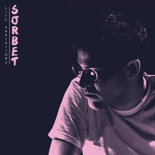 Sorbet: Life Variations { Record }