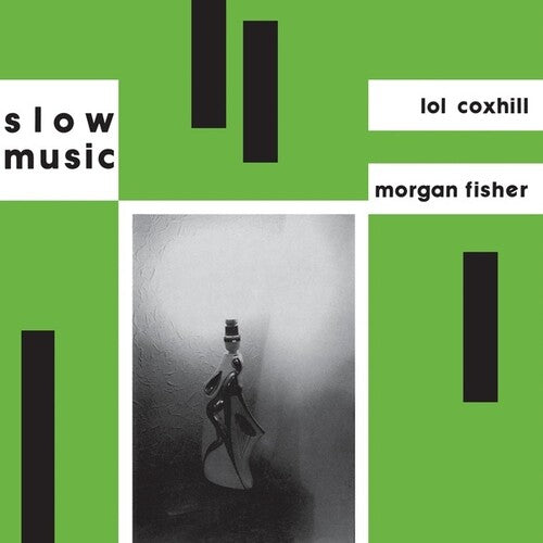 Morgan Fisher & Lol Coxhill: Slow Music { Record }
