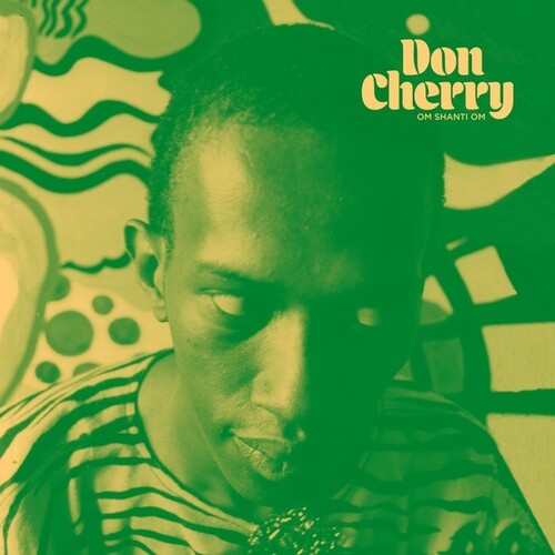 Don Cherry: Om Shanti Om - CD