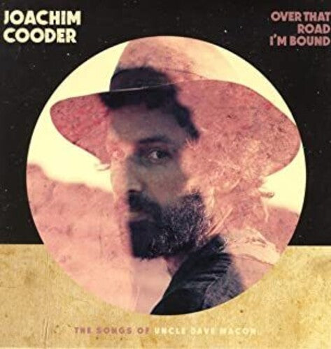 Joachim Cooder: Over That Road I'm Bound - VINYL