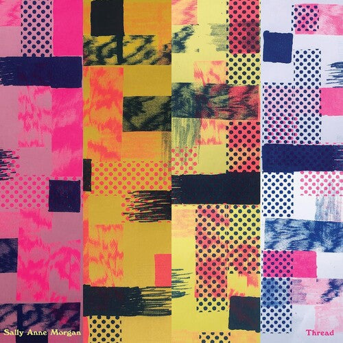 Sally Anne Morgan: Thread (Yolk Vinyl) { Record }