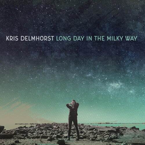 Kris Delmhorst: Long Day In The Milky Way { Record }
