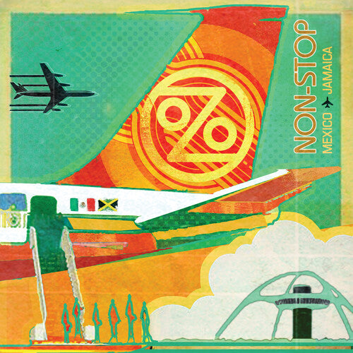 Ozomatli: Non-Stop: Mexico To Jamaica - VINYL