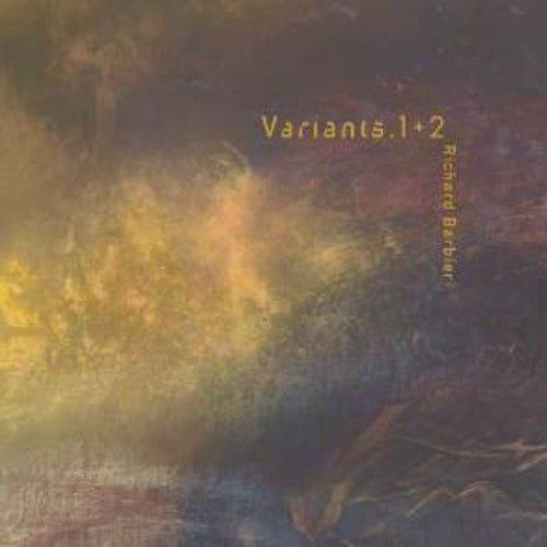 Richard Barbieri- Variants 1+2 (Gate) [180 Gram] (Uk) ( LP )