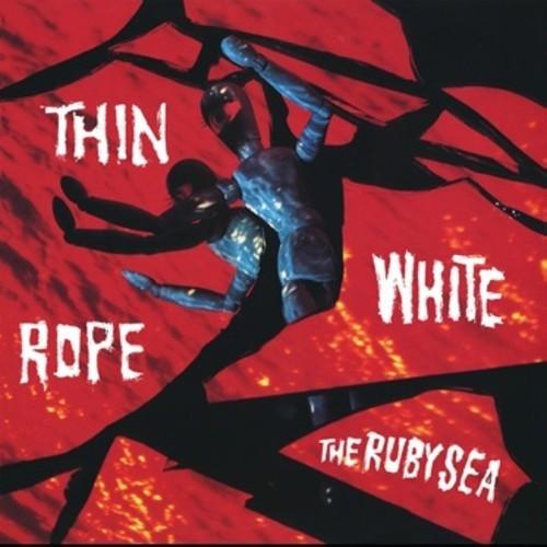 Thin White Rope- The Ruby Sea ( LP )