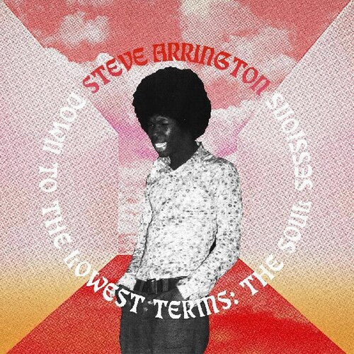 Steve Arrington: Down To The Lowest Terms: The Soul Sessions - VINYL