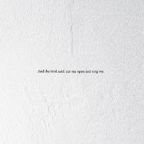Prairie: And the Bird Said: Cut Me Open and Sing Me { Record }